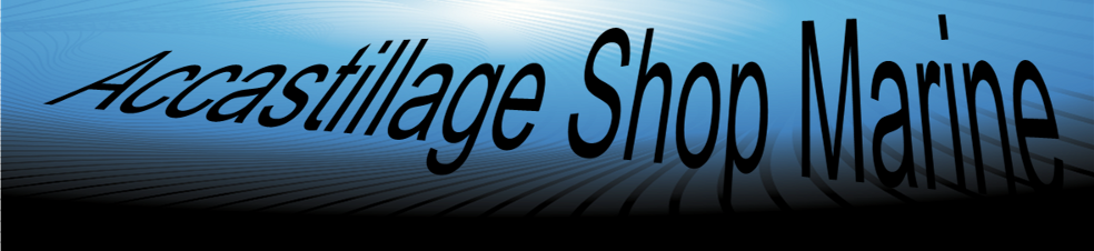 ACCASTILLAGE SHIP MARINE