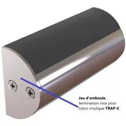 Jeu d'embouts terminaison inox pour liston vinylique TRAP-S